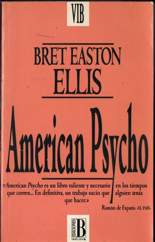 Bret Easton Ellis - American Psycho - Libro En Español