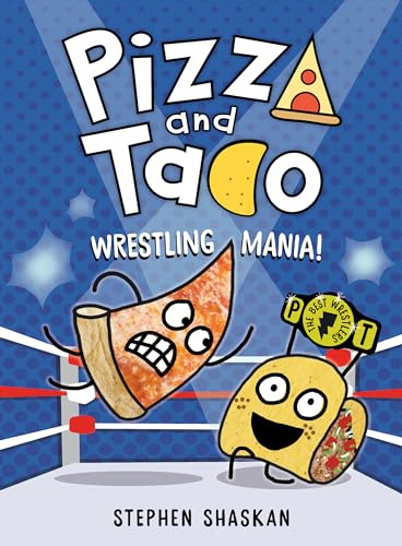 Libro: Pizza And Taco: Wrestling Mania