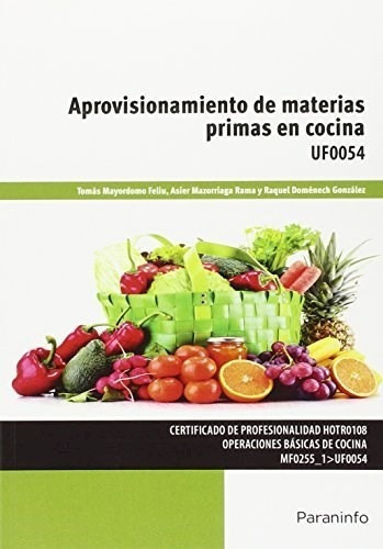 Aprovisionamiento De Materias Primas En Cocina, De Raquel Domenech Gonzalez. Editorial Paraninfo En Español