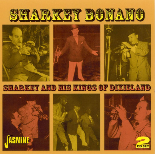 Cd: Sharkey Y Sus Reyes De Dixieland [grabaciones Originales