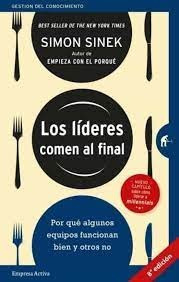 Lideres Comen Al Final, Los - Simon Sinek