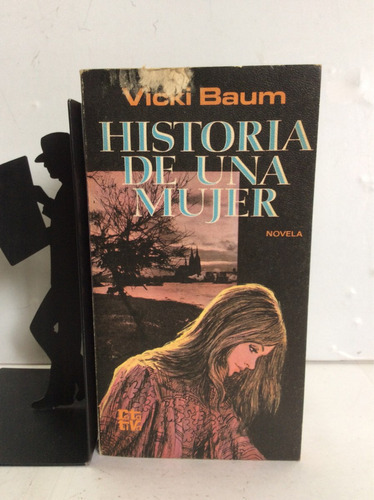 Historia De Una Mujer, Vicki Baum