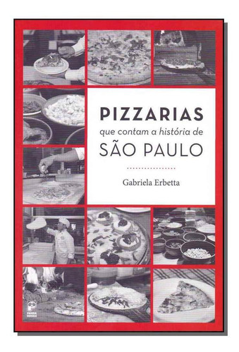Pizzarias Que Contam A Historia De Sao Paulo