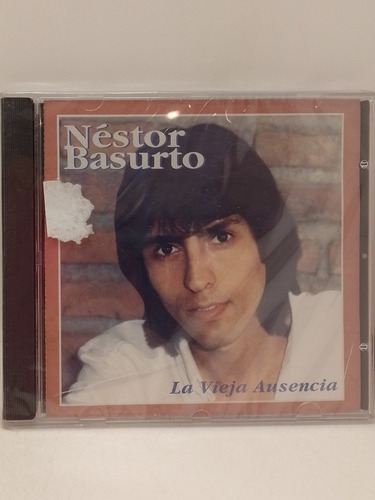 Néstor Basurto La Vieja Ausencia Cd Nuevo 