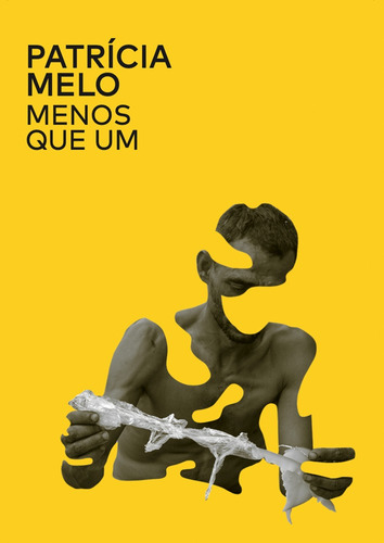 Menos que um, de Melo, Patrícia. Editora Casa dos Mundos Produção Editorial e Games LTDA, capa mole em português, 2022