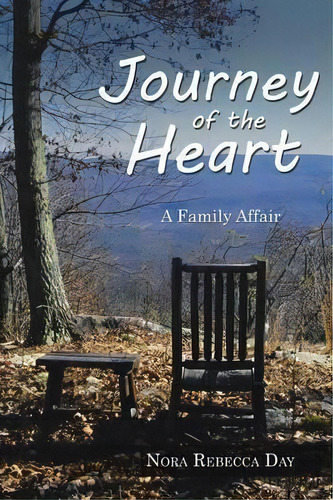Journey Of The Heart, De Nora Rebecca Day. Editorial Balboa Press, Tapa Blanda En Inglés