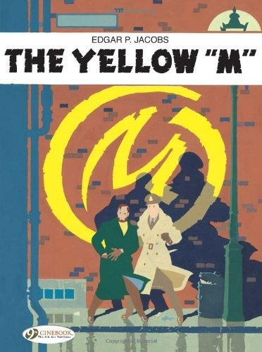 Book : The Yellow M (volume 1) (blake And Mortimer, 1) - Ed