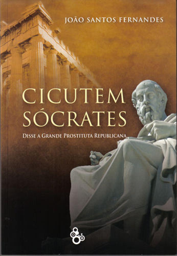 Libro Cicutem Socrates - Santos Fernandes, Joao