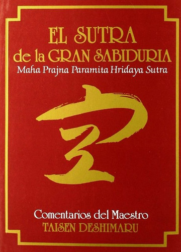 El Sutra De La Gran Sabiduria - Deshimaru