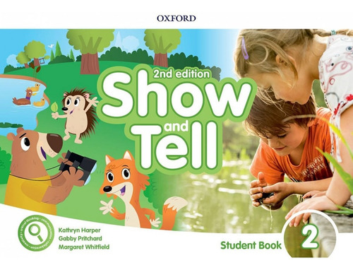 Show And Tell 2: Student Book + Access Card, de Kathryn Herper., vol. 2. Editora Oxford University Press, capa mole, edição 2nd em inglês, 2018