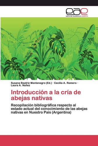 Libro: Introducción A Cría Abejas Nativas: Recopilació