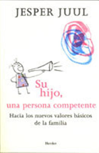 Su Hijo Una Persona Competente - Juul,j,