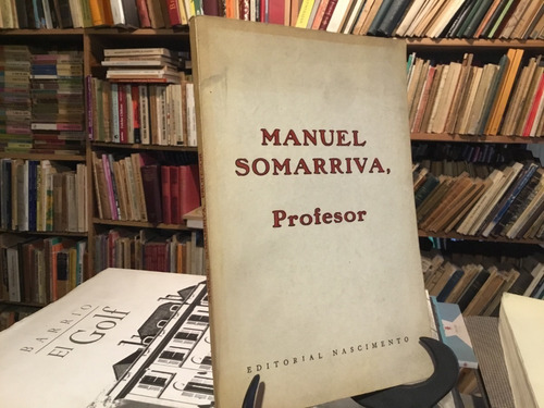 Manuel Somarriva Profesor Prólogos Discursos Etcheverry 1980