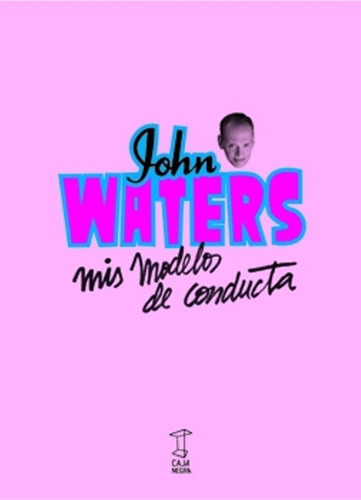 Libro Mis Modelos De Conducta - Waters John