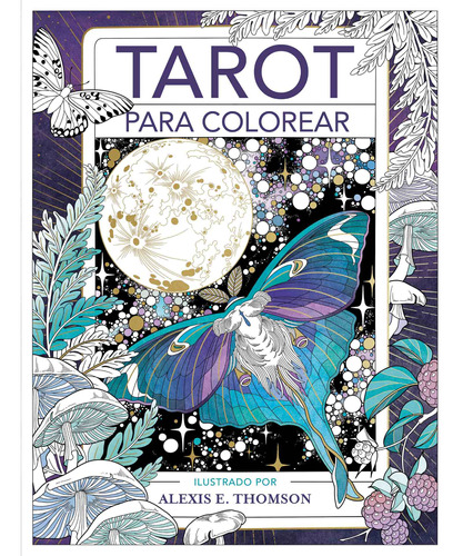 Tarot Para Colorear - Thomson, Alexis E.  - *