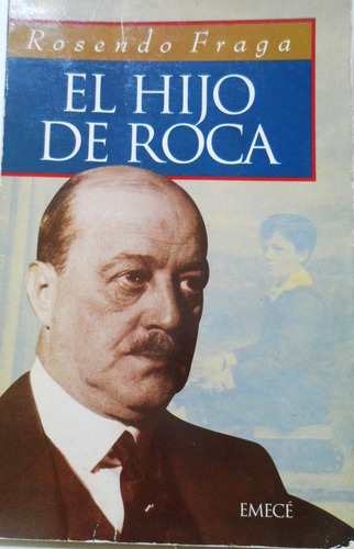 El Hijo De Roca Rosendo Fraga