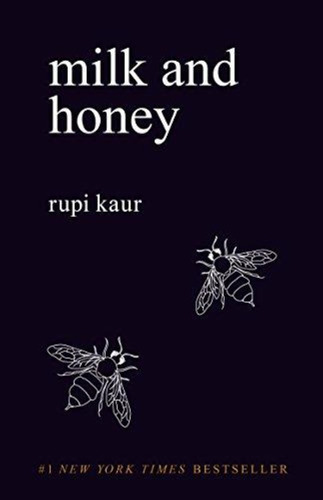 Milk And Honey - Rupi Kaur * English Edition