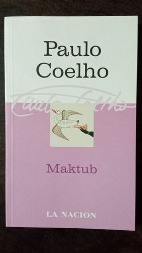 Maktub - Paulo Cohelo - La Nación