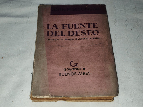 La Fuente Del Deseo - John H. Secondari - Goyanarte