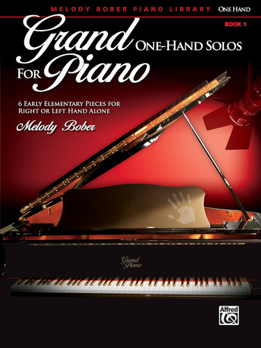 Grand One-hand Solos For Piano, Bk 16 Early Elementary Piece