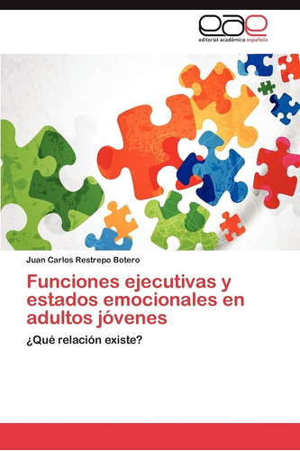 Libro:funciones Ejecutivas Y Estados Emocionales En Adultos