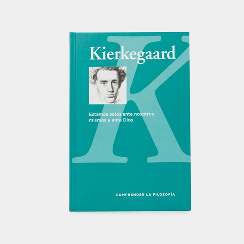 Libro Kierkegaard: Estamos Solos Ante Nosotros Mismos Y Ant