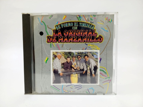 Cd La Original De Manzanillo / Se Formo El Tirijala