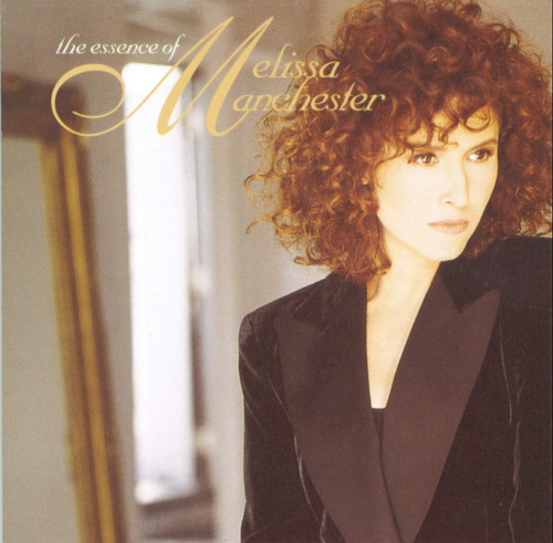 Cd: La Esencia De Melissa Manchester