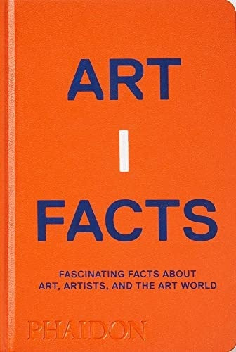 Artifacts: Fascinating Facts About Art, Artists, And The Art World, De Phaidon Editors. Editorial Phaidon, Tapa Blanda, Edición 1 En Inglés