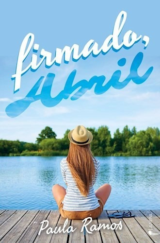Libro Firmado , Abril De Paula Ramos