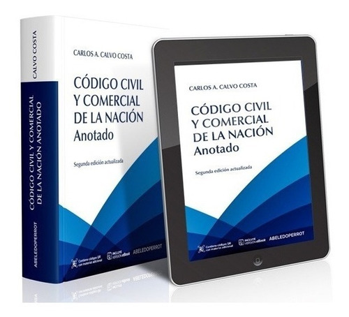 Código Civil Y Comercial De La Nacion - 2021 - Calvo Costa, 