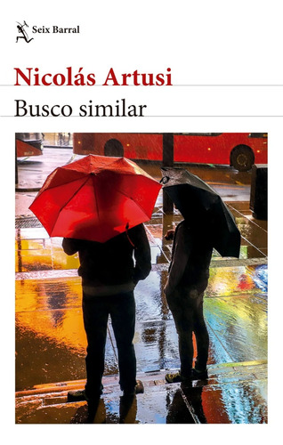 Busco Similar - Nicolas Artusi - Seix Barral Ed.