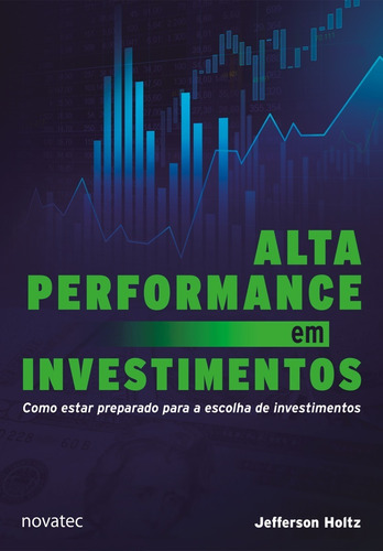 Livro Alta Performance Em Investimentos Novatec Editora