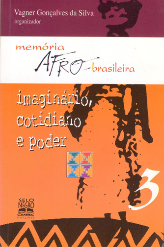 Imaginário, cotidiano e poder, de Vários autores. Editora Summus Editorial Ltda., capa mole em português, 2007