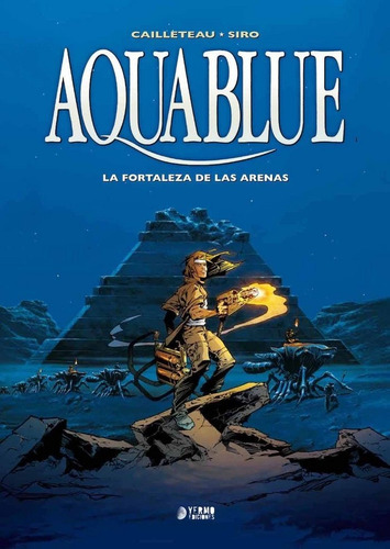 Aquablue 03: La Fortaleza De Las Arenas, De Cailleteau, Thierry. Editorial Yermo Ediciones, Tapa Dura En Español