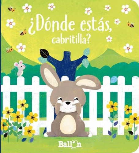 Donde Estas, Cabritilla?, De Editeur Le Ballon. Editorial Ballon, Tapa Dura En Español, 2020