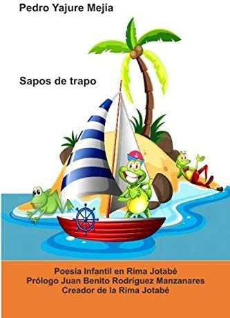 Libro: Sapos De Trapo (spanish Edition)