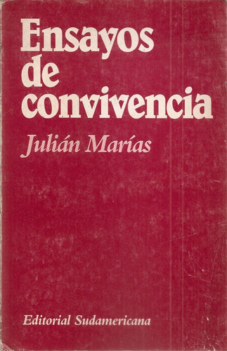 Ensayos De Convivencia Julian Marias Sudamericana