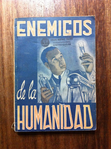 Enemigos De La Humanidad - Dr Jorge Thomason Antiguo