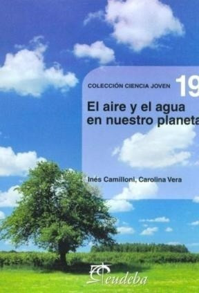 Camilloni: El Aire Y El Agua En Nuestro Planeta (19)