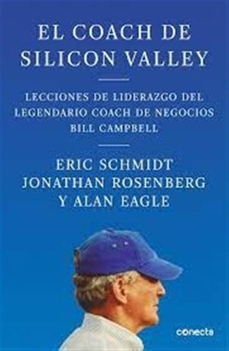 Coach De Silicon Valley, El - Eric/rosenberg  Jonathan/eagle