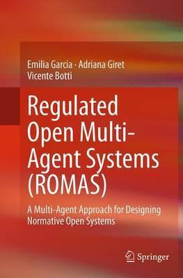 Libro Regulated Open Multi-agent Systems (romas) - Emilia...