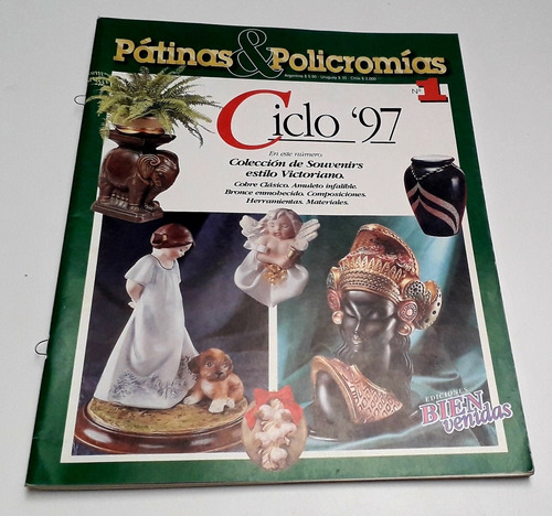 Revista Patinas Y Policromias. Ciclo 97. Número 1.