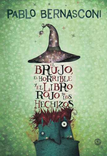 Brujo, El Horrible Y El Libro Rojo De He