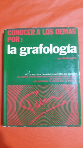 Conocer A Los Demás Por : La Grafologia - Gisele Gaillat