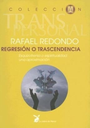 Libro Regresion O Trascendencia De Rafael Redondo