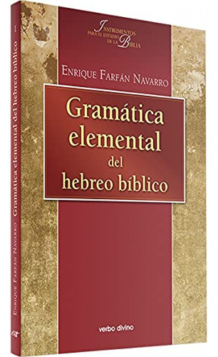 Libro Gramatica Elemental Hebreo Biblico - Farfan Navarro, E