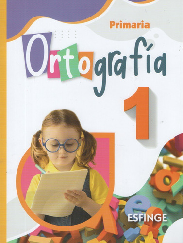 Ortografía 1° Primaria - Ejercicios, Ejemplos Y Reglas -