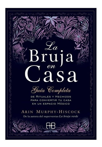 Imagen 1 de 2 de Libro Bruja En La Casa - Arin Murphy-hiscock