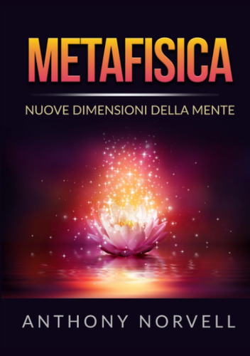 Libro: Metafisica: Nuove Dimensioni Della Mente (italian Edi